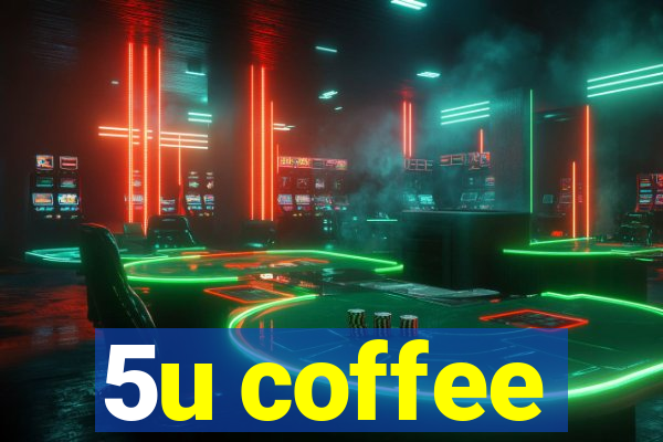 5u coffee